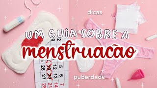 🩸 DICAS sobre MENSTRUAÇÃO para ADOLESCENTES  GUIA com 10 DICAS sobre o PERÍODO MENSTRUAL ❤️ [upl. by Nerred]