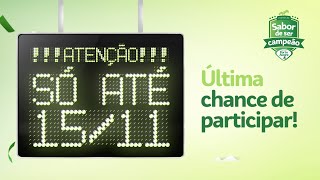 Últimas chances de turbinar a sua Copa  Promoção Sabor de Ser Campeão [upl. by Annairdua]