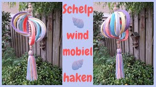 Haken ♥ Schelp windmobiel [upl. by Eenolem946]