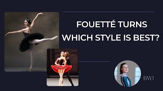 Different Ballet Techniques  Fouetté Turns [upl. by Iror]