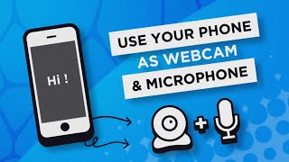 Turn Your Phone Into a Webcam amp Microphone [upl. by Kato]