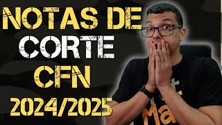 ANÁLISE DAS NOTAS DE CORTE DO CFN 20242025 E CALENDARIO DE EVENTOS DIVULGADO [upl. by Cowden]