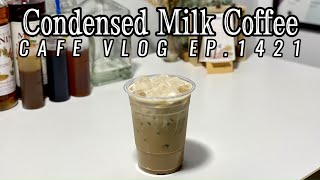 Cafe Vlog EP1421  Condensed Milk Coffee  Coffee Recipe  Medium size [upl. by Seiden]