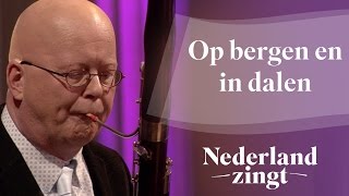 Nederland Zingt Op bergen en in dalen [upl. by Prudence]