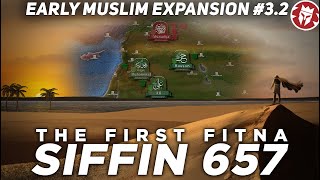 Battle of Siffin 657  Rise of the Umayyad Caliphate  DOCUMENTARY [upl. by Toor]