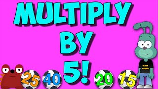 Multiply by 5 Learn Your 5X Facts [upl. by Ecinahc]