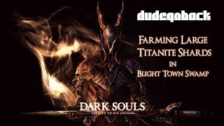 Large Titanite Shard Farming  Tips N Tricks  Dark Souls 1 [upl. by Sophronia]