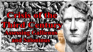 Assessing Saloninus and Gallienus [upl. by Notyalc]