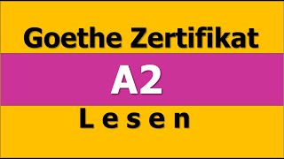 Goethe Zertifikat A2 Lesen mit Lösungen  German Reading Exam A2 Goethe [upl. by Oibaf714]