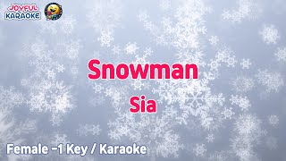 Snowman  Sia 여자 1키  Joyful Karaoke [upl. by Heydon]