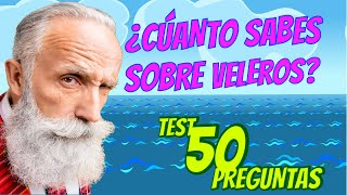 ¿CUÁNTO SABES SOBRE VELEROS ​⛵​ TEST de 50 preguntas Adivina los barcos de vela TRIVIA de barcos [upl. by Maxma]