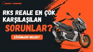 RKS Reale 125 En Çok Karşılaşılan Sorunlar ve Çözümleri Neler [upl. by Buffo]