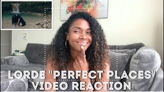 Lorde quotPerfect Placesquot Official Music Video Reaction [upl. by Thorstein]