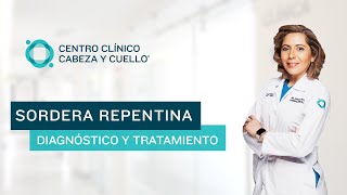 Webinar  Sordera Repentina  Diagnóstico y Tratamiento [upl. by Weisburgh272]