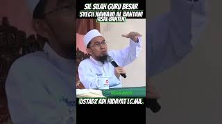 SIL SILAH SYECH NAWAWI AL BANTANI ASAL BANTENustadadihidayat [upl. by Buddy]