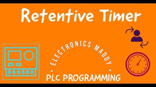 Retentive Timer  PLC Programming [upl. by Bisset223]