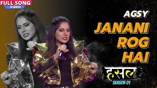 Janani Rog Hai  जनानी रोग है  Agsy  MTV Hustle Season 1 [upl. by Kifar]