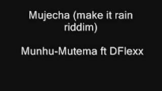 Mujecha  Munhu Mutema featuring DFlexx [upl. by Norra]