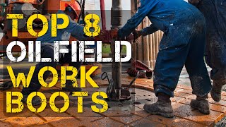 8 Best Oilfield Work Boots [upl. by Sotsirhc846]