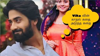 Vika வின் காதல் ❤️💖💘🤩🙈கதை அடுத்த கதைகளம் மகாநதி ஷூட் ஸ்பாட் Updates Vijaykaveri Lakshu சுவாமி [upl. by Siwel]