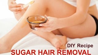 How To Make Sugar Paste For Natural Hair Removal  Sugar Hair Removal  Part 1  Ms Toi [upl. by Meehan]