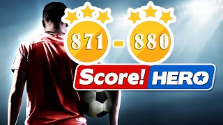 Score Hero  level 871 to 880  3 Stars [upl. by Armallas]