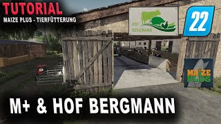 LS22 Tutorial  So füttert man mit Maize Plus auf der Hof Bergmann  Was geht und was nicht [upl. by Nagn]