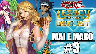 YUGIOH Legacy of The Duelist  CLÁSSICO 3  Dois Duelos  Mai  ͡° ͜ʖ ͡° [upl. by Tychonn]