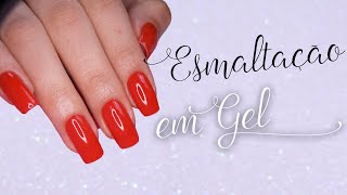 Como Fazer ESMALTAÇÃO EM GEL em Unhas Naturais  Passo a passo [upl. by Nolrac]