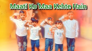 Maati Ko Maa  Independence Day  Indian🇮🇳 Army Kids Dance [upl. by Roht]