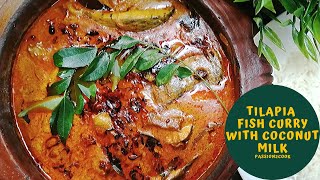 Tilapia Fish curry with coconut milk  fish curry in clay pot  kerala style fish curry  fried fish [upl. by Nulubez]