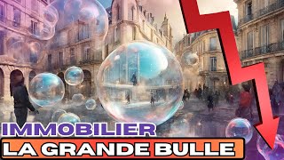 Immobilier 2024 🔴 La bulle IMMOBILIERE a telle CONTAMINE toute la FRANCE 🫧 [upl. by Levan]