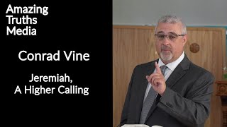 Conrad VineJeremiah A Higher Calling Curriers SDA Church [upl. by Danas]