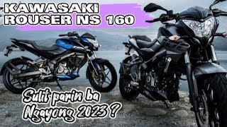 Kawasaki Rouser NS160Fi Reveiw  Sulit parin ba ngayong 2023 [upl. by Kcirdec372]