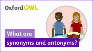 What are synonyms and antonyms  Oxford Owl [upl. by Eidissac110]