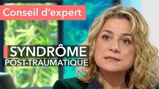 Syndrôme posttraumatique  comment se soigner [upl. by Ecerahs665]