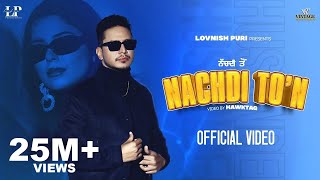 Nachdi To’n Official Video Hustinder  Desi Crew  Vintage Records  Punjabi Songs 2023 [upl. by Dhiman]