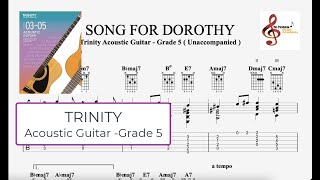 SONG FOR DOROTHY  Trinity Acoustic Guitar  Grade 5 [upl. by Meghan383]