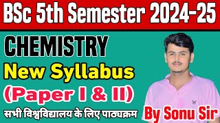 BSc 3rd year 5th semester chemistry syllabus 2024bsc 5th semester chemistry syllabus [upl. by Heidie474]