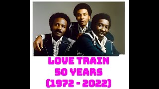 The OJays  Love Train 50 Years Extended Mix for 2022 [upl. by Erastes]