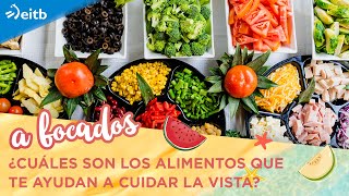 ¿Cuáles son los alimentos que te ayudan a cuidar la vista [upl. by Ahsrat]