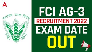 FCI AG 3 Admit Card 2022  FCI AG 3 Exam Date Out  Know How to Download FCI Grade 3 Admit Card 2022 [upl. by Yasmine]