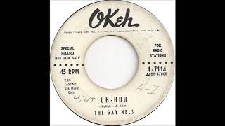 Gay Nels  Uh Huh  Okeh 7114  1959 [upl. by Alyhc229]