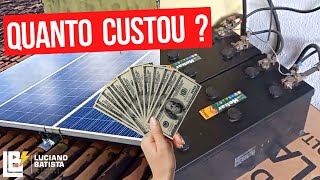 💰Quanto CUSTA a energia solar off grid do Felipe [upl. by Bowes]