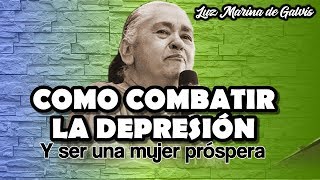 COMO COMBATIR LA DEPRESION  LUZ MARINA DE GALVIS [upl. by Llednav262]