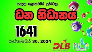 Dhana Nidhanaya 1641 Monday September 30 2024 NLB and DLB lottery result [upl. by Klehm216]