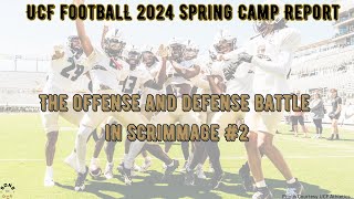 UCF Spring Football Camp Report Offense and Defense battle in scrimmage [upl. by Nahtannoj289]