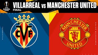 Villarreal vs Manchester United Europa League Final Preview  UCL on CBS Sports [upl. by Garwin]