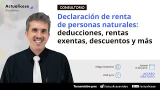 Declaración de renta de personas naturales deducciones rentas exentas descuentos y más [upl. by Zetrom389]