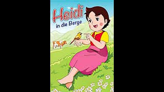 Heidi Volume 1 In die Berge [upl. by Evered]